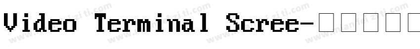Video Terminal Scree字体转换